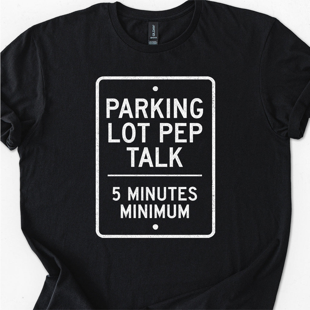 Parking Lot Pep Talk