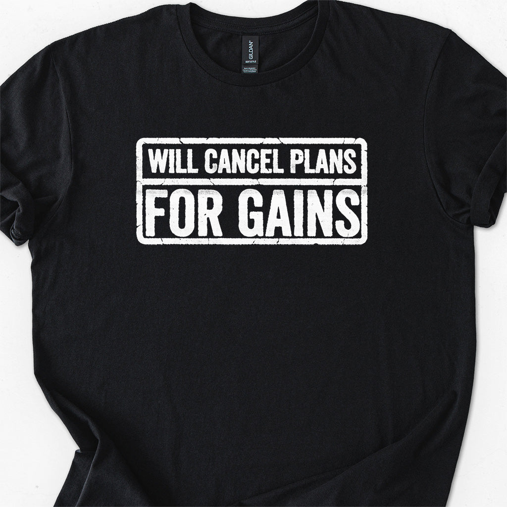 Will Cancel Plans For Gains