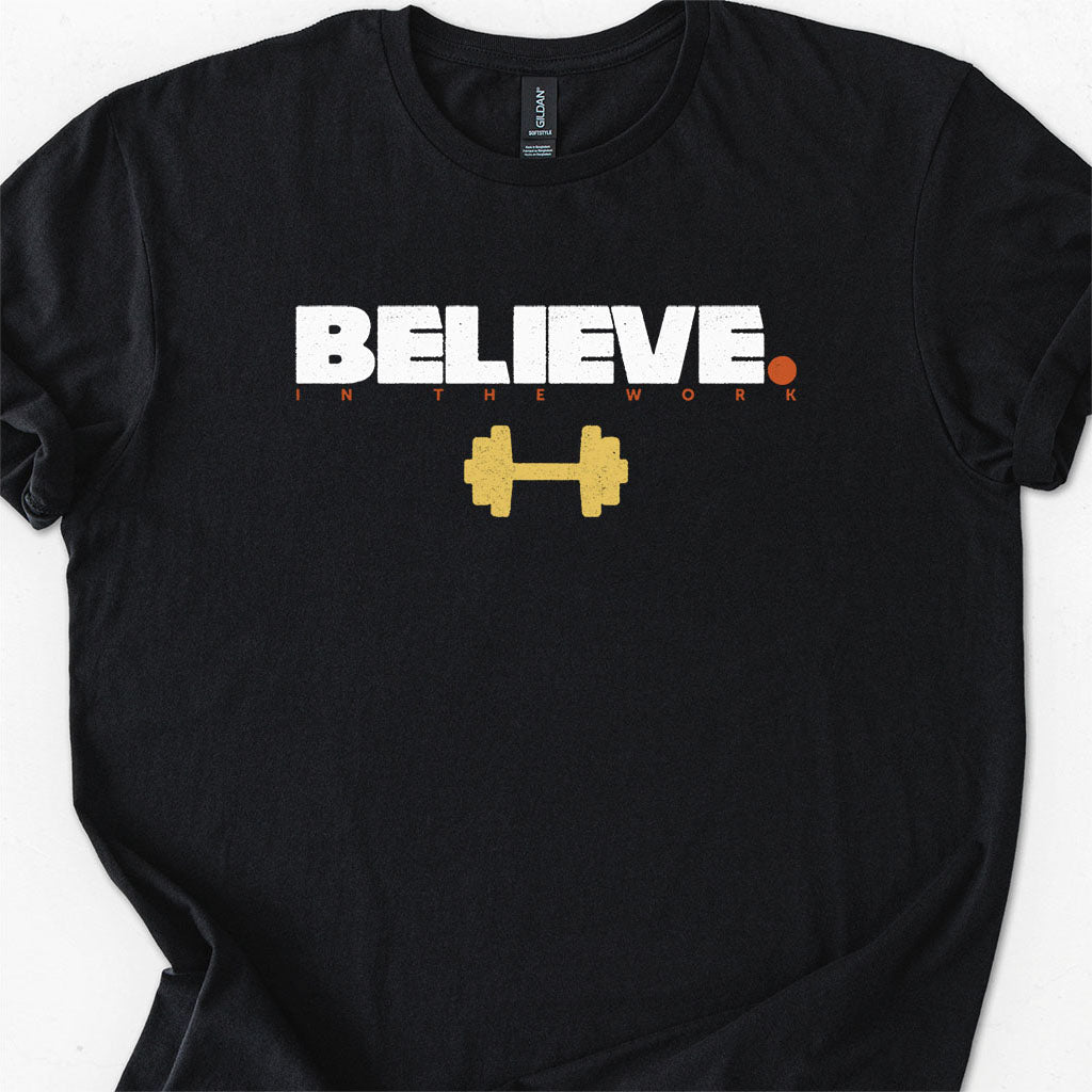 BELIEVE in the WORK