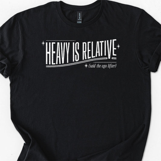 Heavy Is Relative