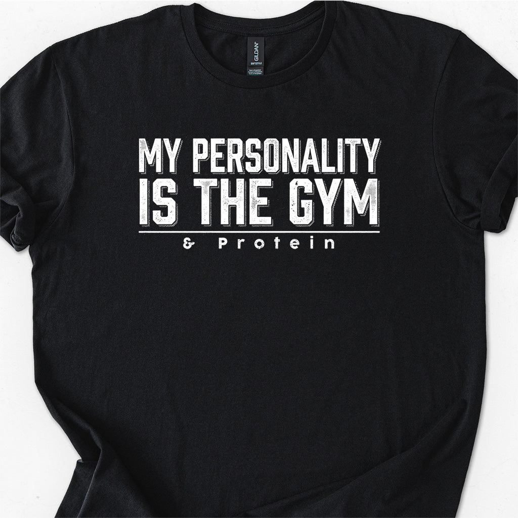 My Personality Is The Gym