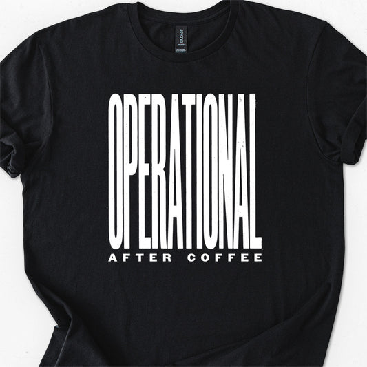 Operational After Coffee