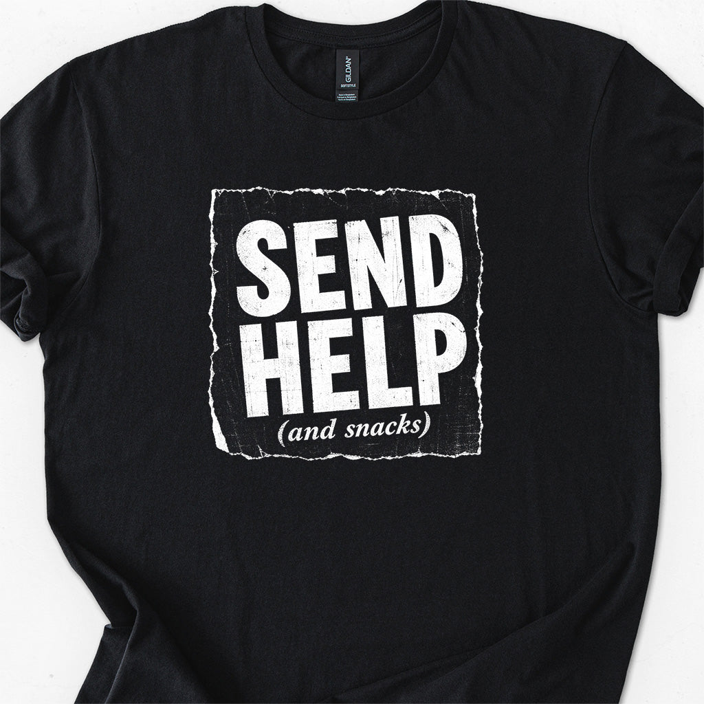 SEND HELP (and snacks)