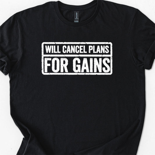 Will Cancel Plans For Gains
